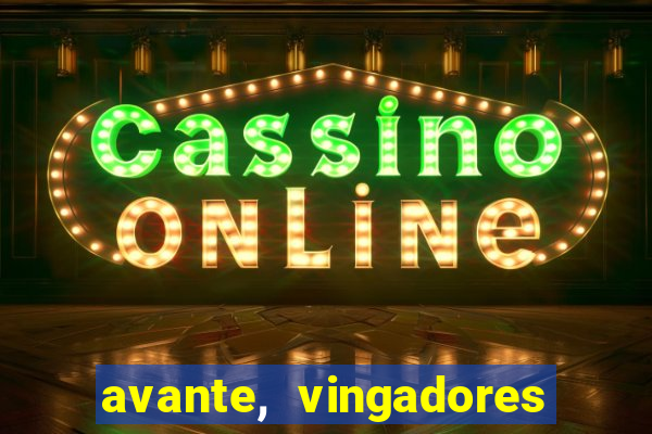 avante, vingadores hq online
